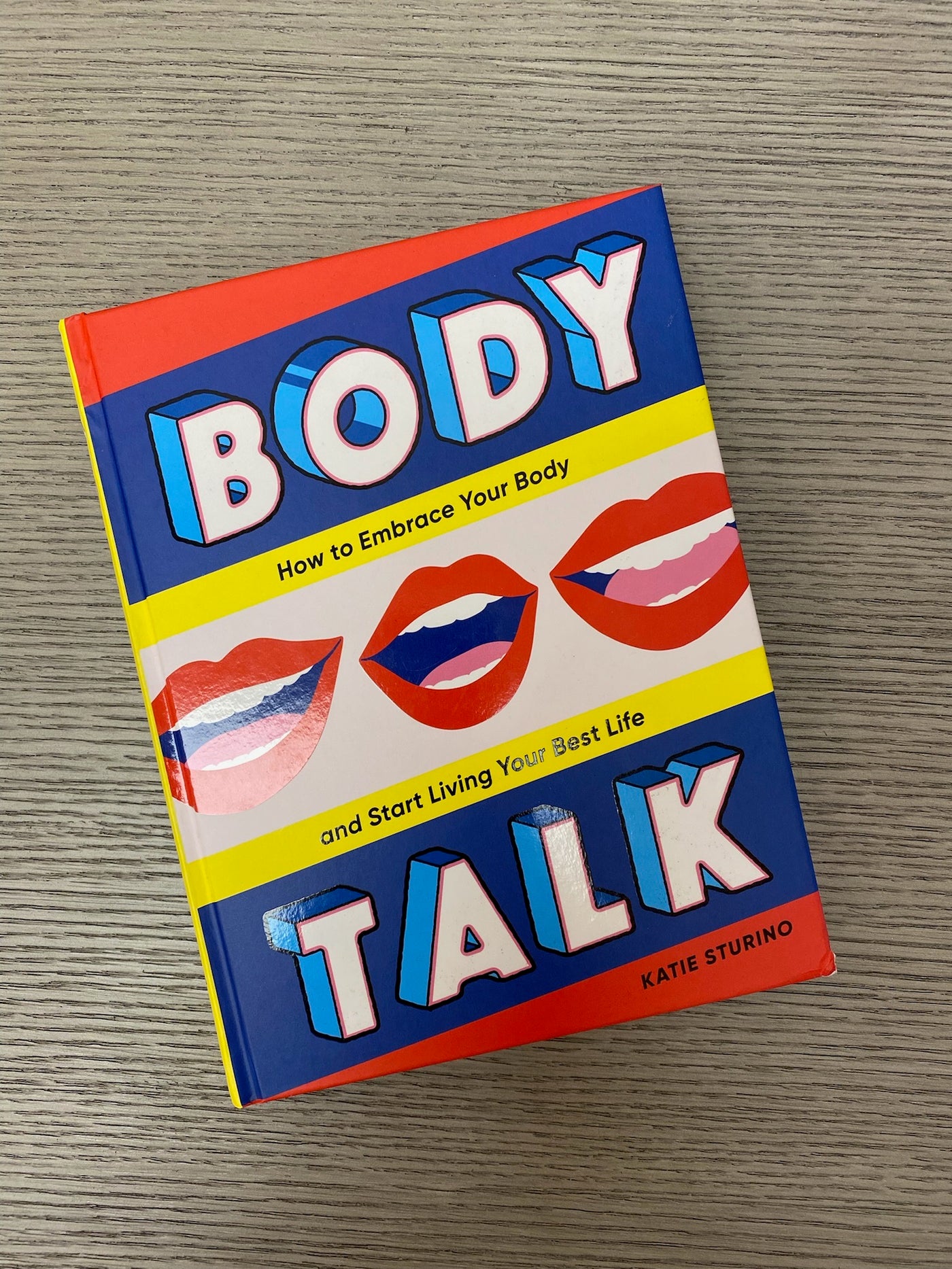 Body Talk: How to Embrace Your Body and Start Living Your Best Life